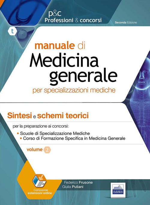 Manuale Di Medicina Generale. Sintesi E Schemi Teorici Federico Frusone, Giuli