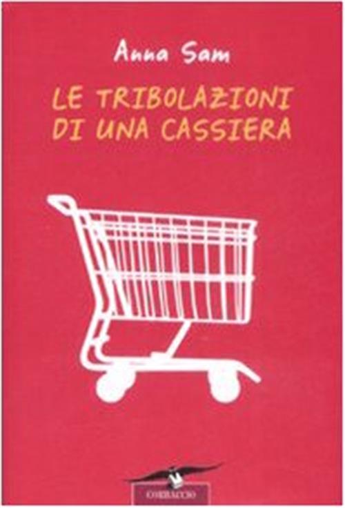 Le Tribolazioni Di Una Cassiera