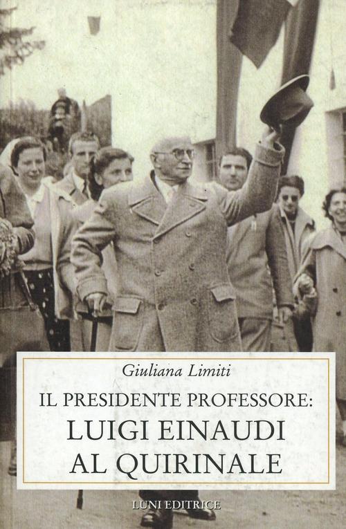 Luigi Einaudi Al Quirinale