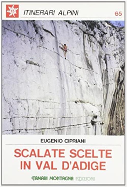 Scalate Scelte In Val D'adige