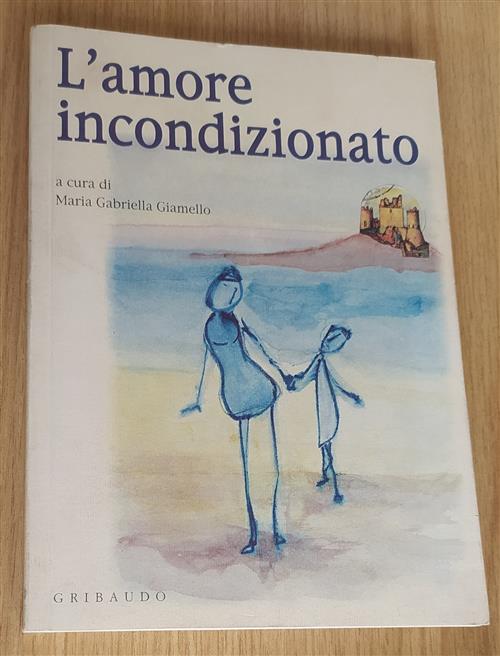 L' Amore Incondizionato