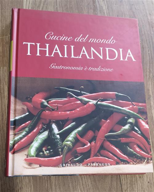 Thailandia. Cucine Del Mondo