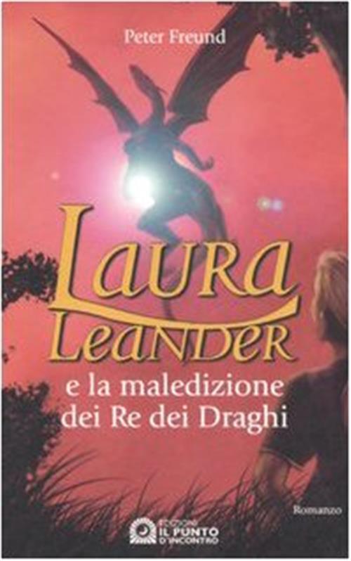 Laura Leander E La Maledizione Dei Re Dei Draghi