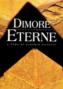 Dimore Eterne. Ediz. Illustrata