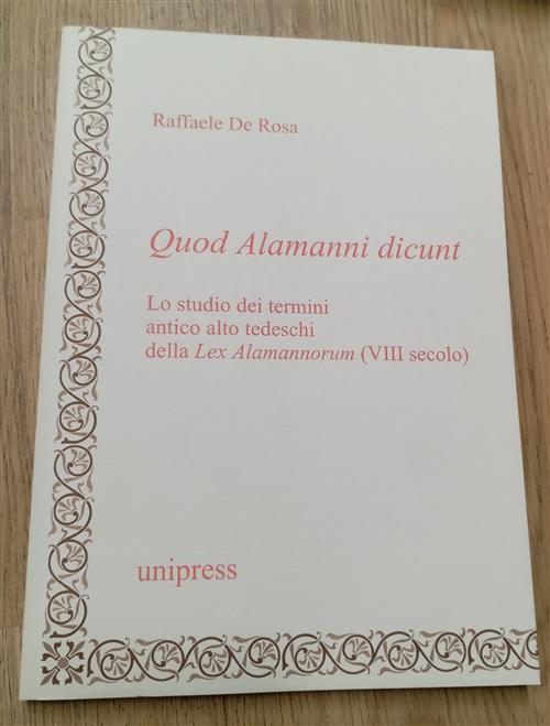 Quod Alamanni Dicunt Raffaele De Rosa Unipress 1999