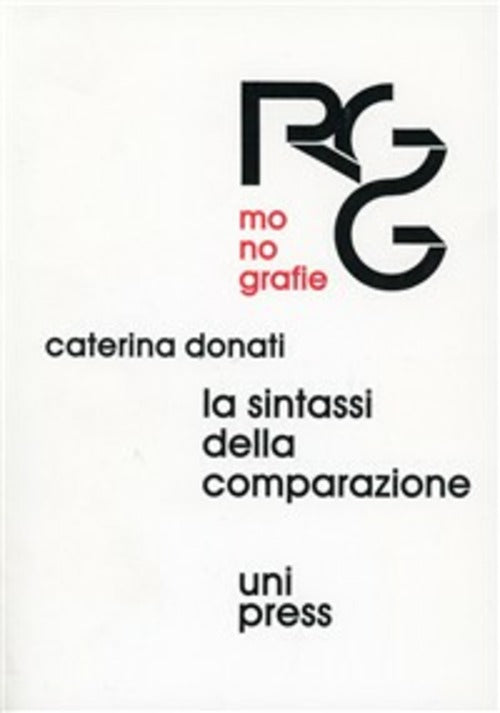 La Sintassi Della Comparazione Caterina Donati Unipress 2000