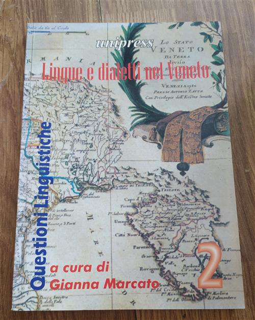 Lingue E Dialetti Nel Veneto. Volume 2