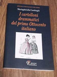 Cartelloni Drammatici Del Primo Ottocento