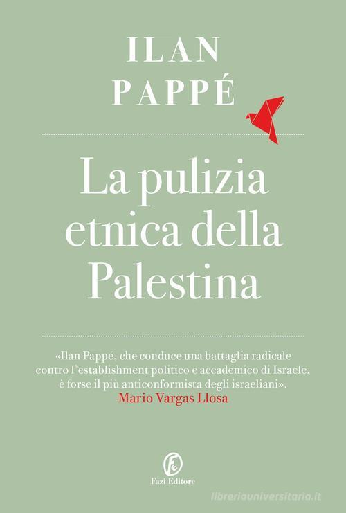 La Pulizia Etnica Della Palestina Ilan Pappe Fazi 2008