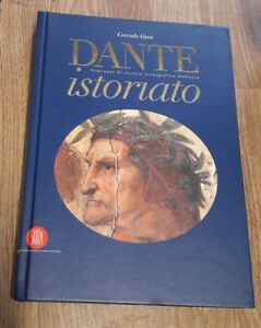 Dante Istoriato. Vent'anni Di Ricerca Iconografica Dantesca Corrado Gizzi