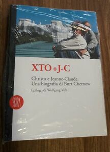 Xto E J-C. Christo E Jeanne-Claude. Una Biografia