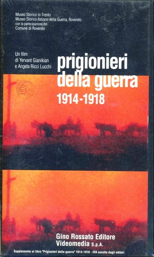 Prigionieri Della Guerra (1914-1918) Diego Leoni Rossato 2016