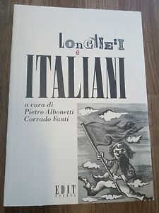 Longanesi E Italiani Pietro Albonetti Corrado Fanti Edit Faenza