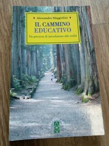 Il Cammino Educativo. Un Percorso Di Introduzione