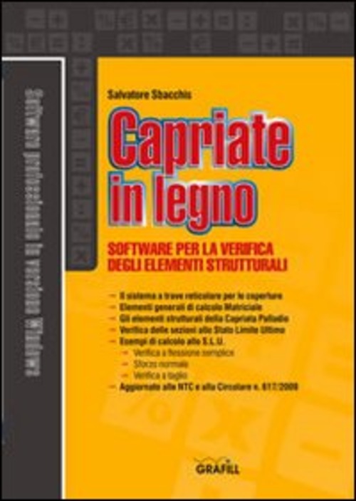 Capriate In Legno. Software Per La Verifica Degli Elementi Strutturali. Con Co