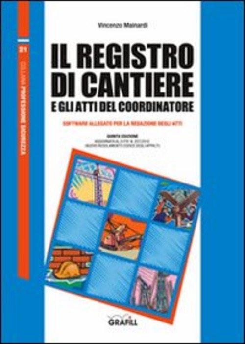 Il Registro Di Cantiere E Gli Atti Del Coordinatore. Con Contenuto Digitale Pe