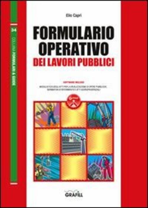 Formulario Operativo Dei Lavori Pubblici. Con Contenuto Digitale Per Download