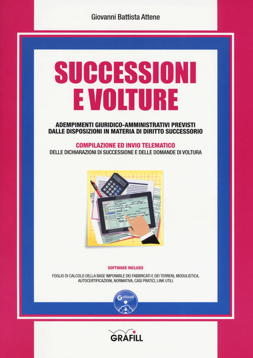 Successioni E Volture. Adempimenti Giuridico-Amministrativi Previsti Dalle Dis