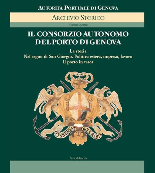 Il Consorzio Autonomo Del Porto Di Genova