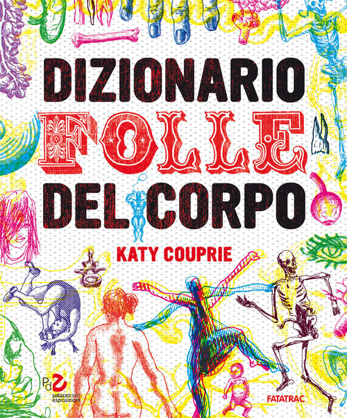 Dizionario Folle Del Corpo Katy Couprie Fatatrac 2024