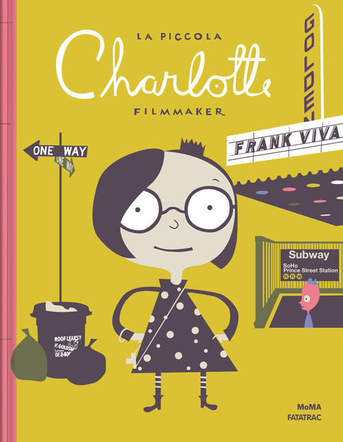 La Piccola Charlotte Filmmaker. Ediz. A Colori Frank Viva Fatatrac 2023