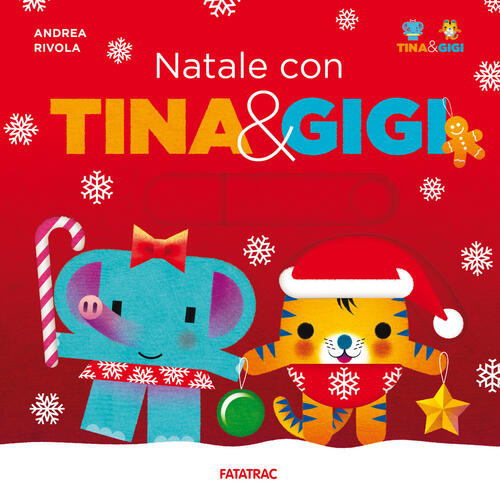 Natale Con Tina & Gigi Andrea Rivola Fatatrac 2024