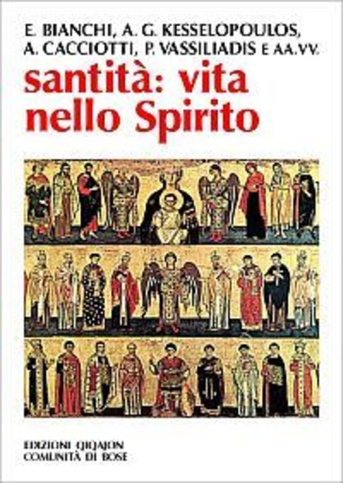 Santita: Vita Nello Spirito P. Zillio, L. Borgese Qiqajon 2003