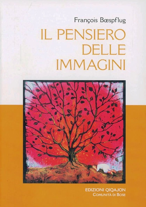 Il Pensiero Delle Immagini. Conversazioni Su Dio Nell'arte Con Berenice Levet