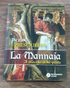 La Mannaia. Il Macello Della Peste