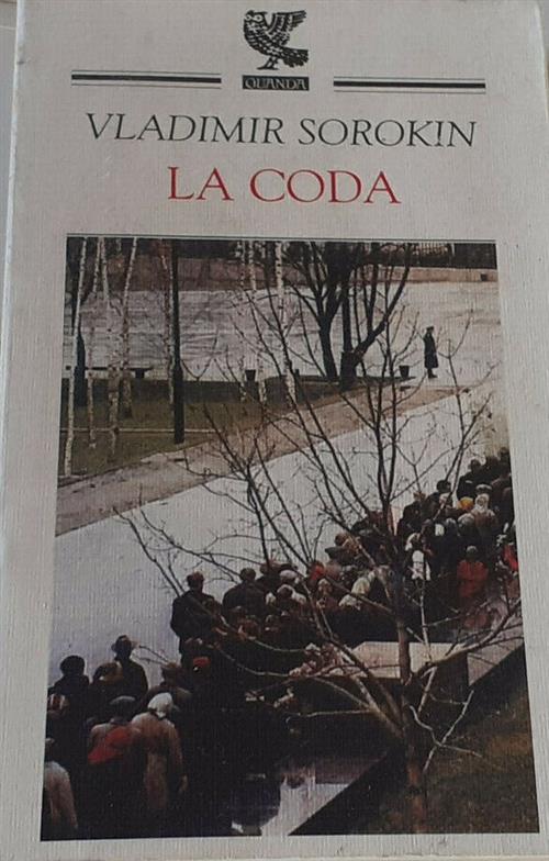 La Coda Vladimir Sorokin Guanda 2001