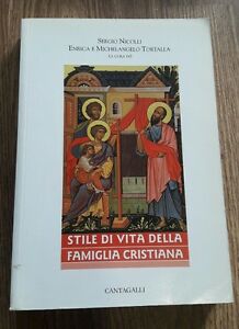 Stile Di Vita Della Famiglia Cristiana. -