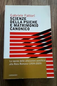 Scienze Della Psiche E Matrimonio Canonico. Le Norme Delle Allocuzioni Pontifici