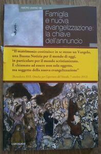 Famiglia E Nuova Evangelizzazione La Chiave Dell Annuncio