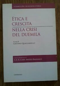 Etica E Crescita Nella Crisi Del Duemila Cantagalli