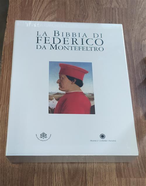 La Bibbia Di Federico Da Montefeltro. Codici Urbinati Latini