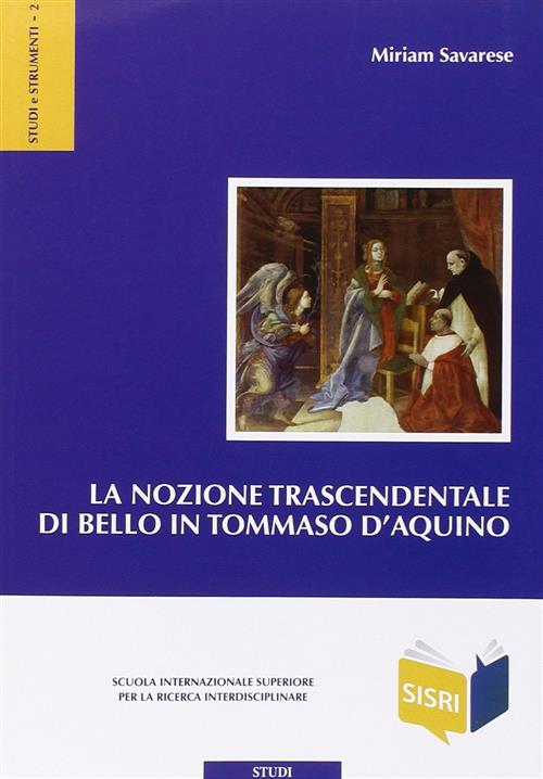 La Nozione Trascendentale Di Bello In Tommaso D'aquino