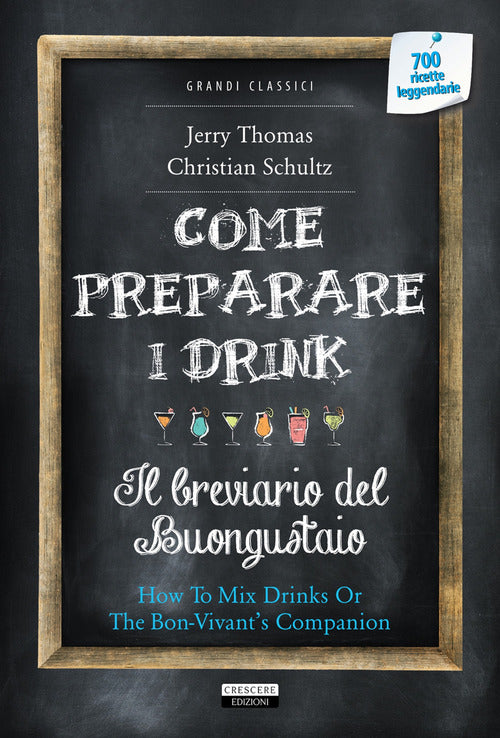 Come Preparare I Drink O Il Breviario Del Buongustaio. Con Segnalibro Jerry Th