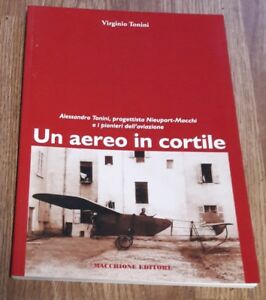 Un Aereo In Cortile. Alessandro Tonini Progettista