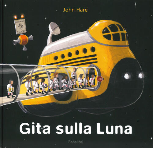 Gita Sulla Luna. Ediz. A Colori John Hare Babalibri 2019