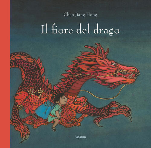 Il Fiore Del Drago Jiang Hong Chen Babalibri 2024