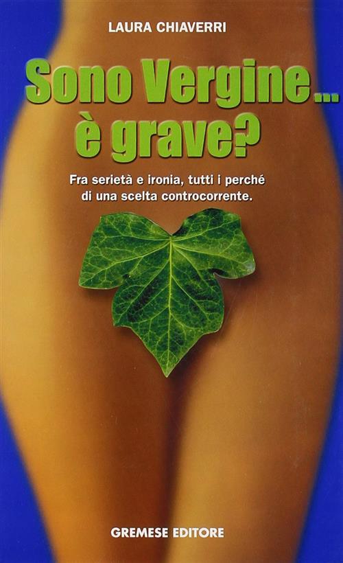 Nel Segno Della Vergine Laura Chiaverri Gremese Editore 2002