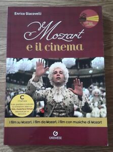 Mozart E Il Cinema. I Film Su Mozart, I Film Da Mozart, I Film Con Musiche Di Mozart