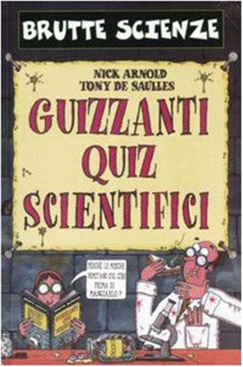 Brutte Scienze Guizzanti Quiz Scientifici