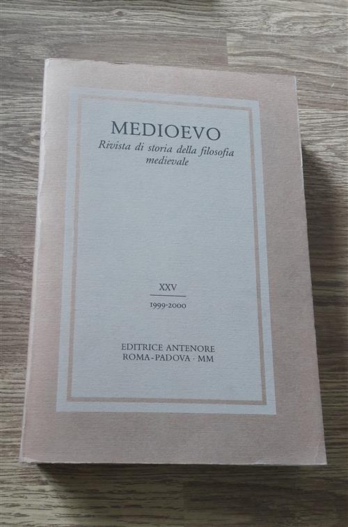 Medioevo. Rivista Di Storia Della Filosofia Medievale: 25