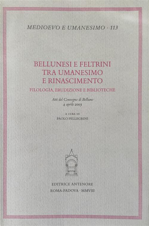 Bellunesi E Feltrini Tra Umanesimo E Rinascimento