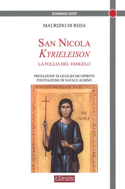 San Nicola Kyrieeleison. La Follia Del Vangelo M. Di Reda Il Cerchio 2023