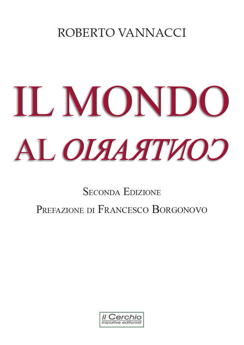 Il Mondo Al Contrario Roberto Vannacci Il Cerchio 2023