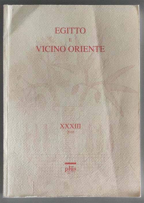 Egitto E Vicino Oriente. Vol. 33