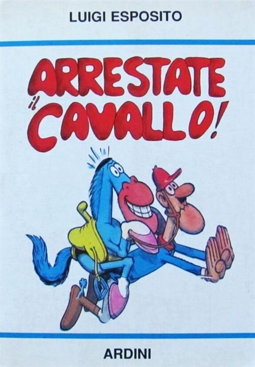 Arrestate Il Cavallo