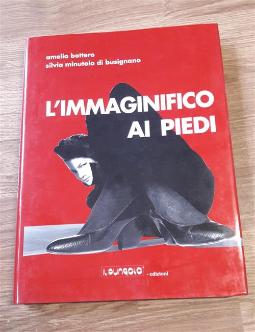 L'immaginifico Ai Piedi